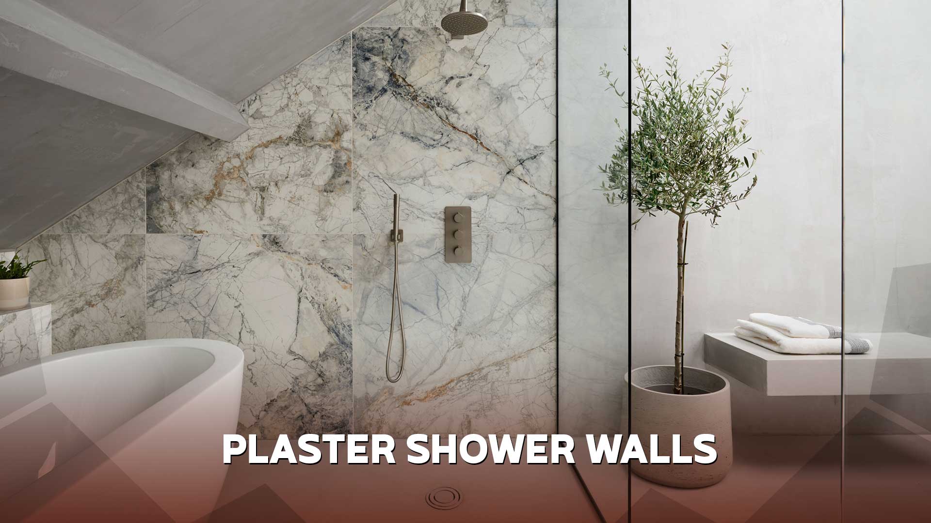 Plaster Shower Walls