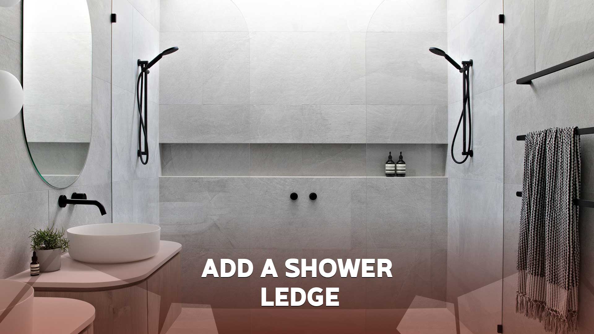 Add a Shower Ledge