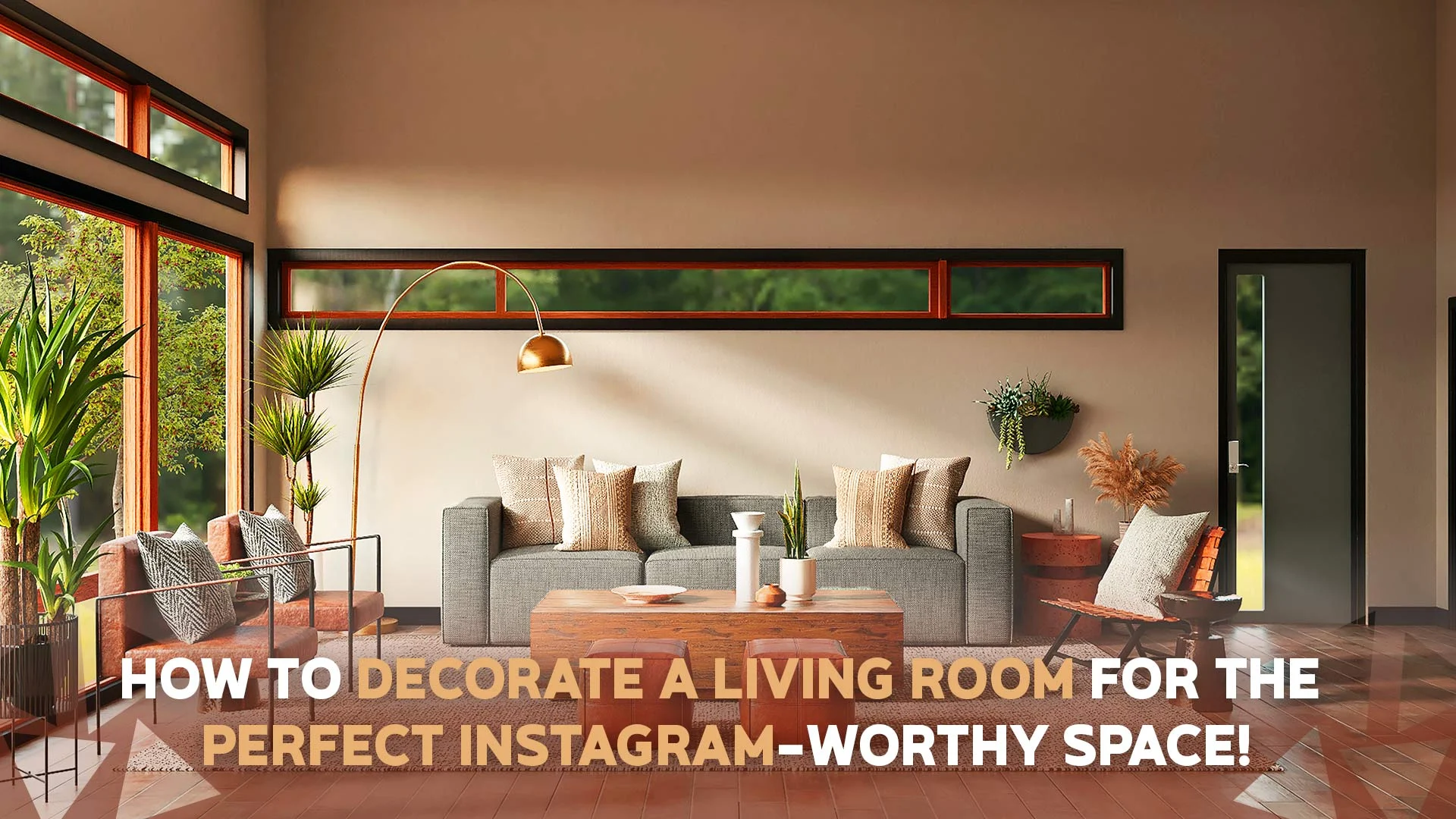 How To Decorate A Living Room For A Stunning Instagram Look