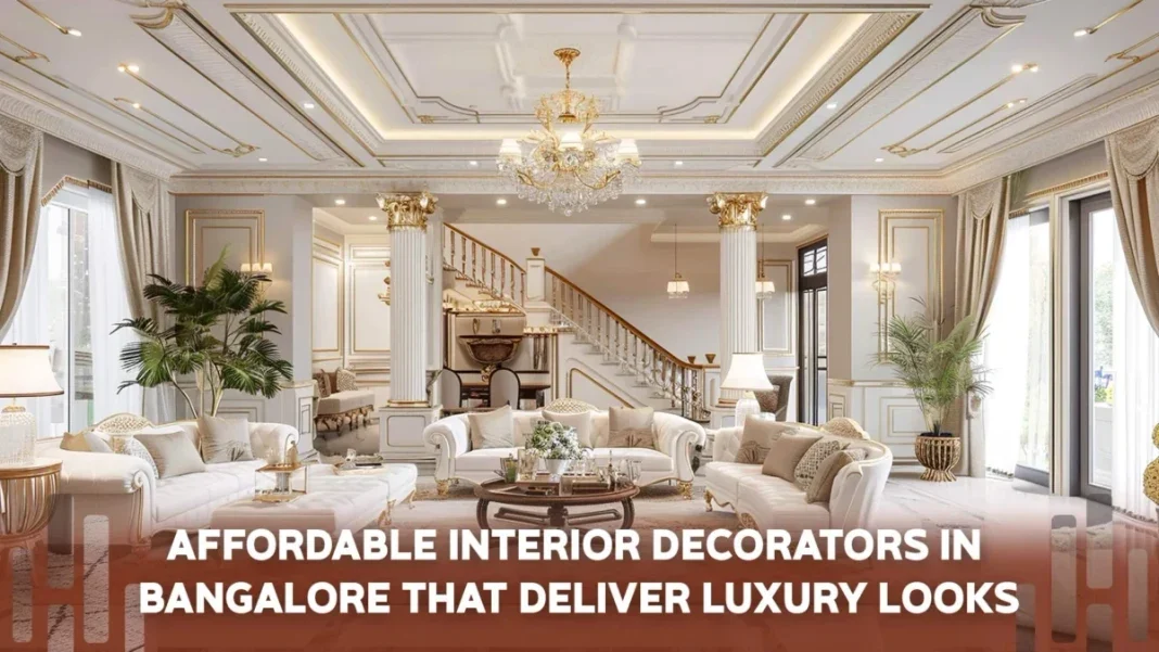 Affordable Luxury Looks by Interior Designers in Bangalore